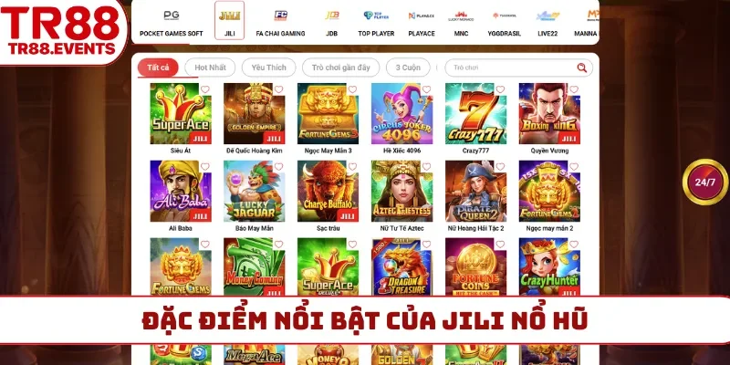 Đặc điểm nổi bật của JILI nổ hũ