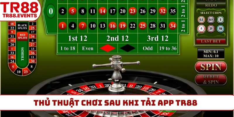 Thủ thuật chơi sau khi tải app TR88